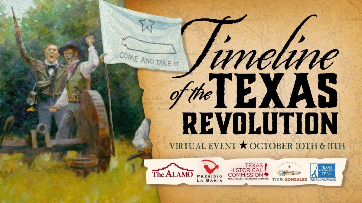 Travel the Timeline of the Texas Revolution – Virtually – With the ...